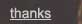 Thanks and Acknowedgements